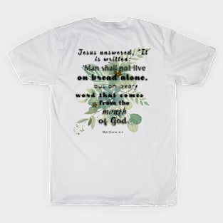 Matthew 4:4 Famous Bible Verse. T-Shirt